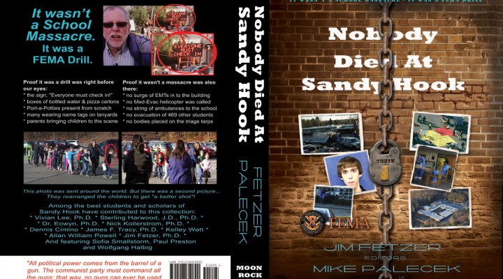 Jim Fetzer : Sandy Hook Book BANNED by Amazon